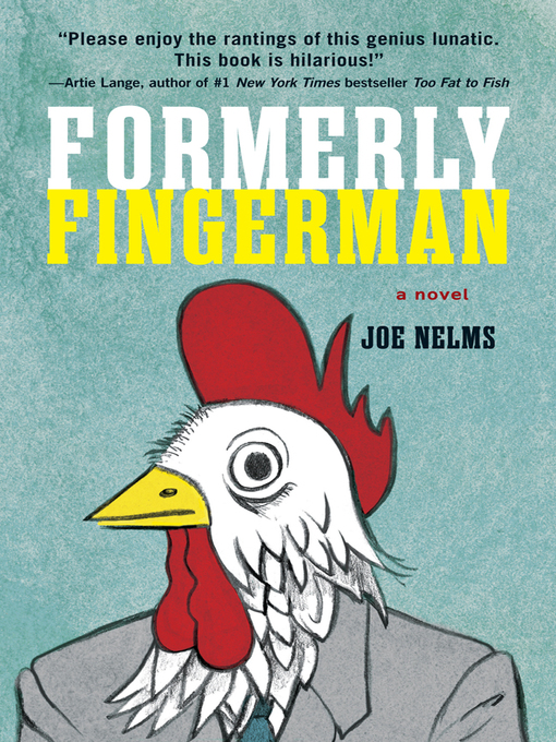 Title details for Formerly Fingerman by Joe Nelms - Available